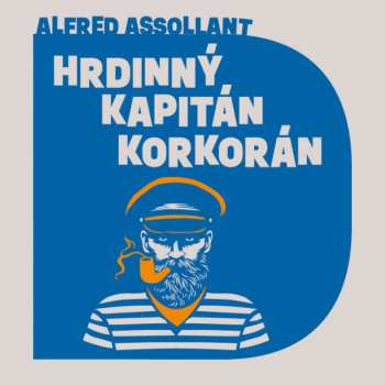 CD Jan Vlasák: Assollant: Hrdinný Kapitán Korkorán
