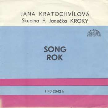 SP Kroky: Song / Rok
