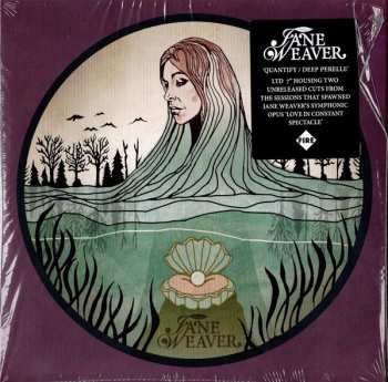 SP Jane Weaver: Quantify / Deep Perelle LTD