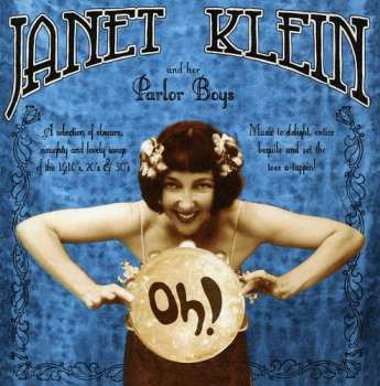 CD Janet Klein And Her Parlor Boys: Oh!