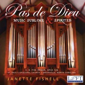 Album Janette Fishell: Pas de Dieu: Music Sublime & Spirited