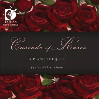 Cascade Of Roses: A Piano Bouquet  