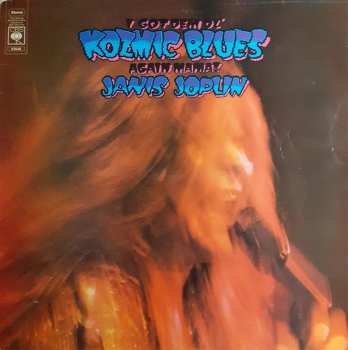 LP Janis Joplin: I Got Dem Ol' Kozmic Blues Again Mama!