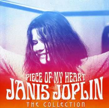 CD Janis Joplin: Piece Of My Heart - The Collection
