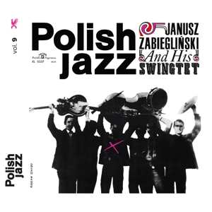 CD Janusz Zabiegliński And His Swingtet: Janusz Zabiegliński And His Swingtet