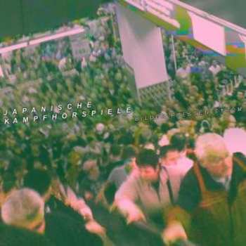 Album Japanische Kampfhörspiele: Bilder Fressen Strom