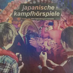 Japanische Kampfhörspiele: Neues aus dem Halluzinogenozinozän
