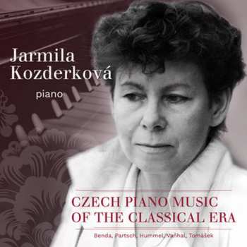 CD Jarmila Kozderková: Klavírní Skladby českého Klasicismu