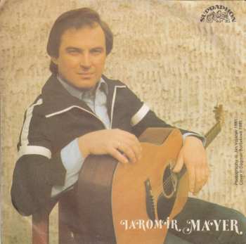 SP Jaromír Mayer: Santa Maria / Zpívat Dívkám Není Hřích