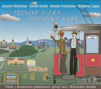CD Jaromír Nohavica: Těšínské Niebo / Cieszyńskie Nebe