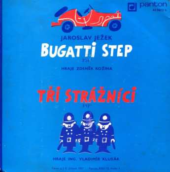 SP Jaroslav Ježek: Bugatti Step / Tři Strážníci