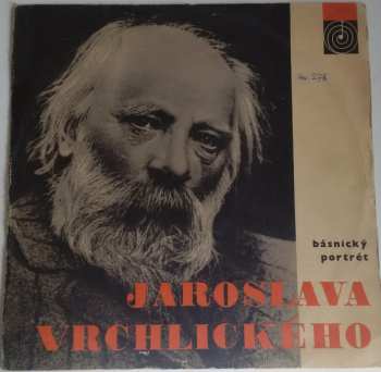LP Jaroslav Vrchlický: Básnický Portrét Jaroslava Vrchlického