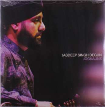 Album Jasdeep Singh Degun: Jogkauns