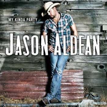CD Jason Aldean: My Kinda Party