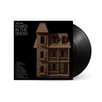 LP Jason Isbell And The 400 Unit: Foxes In The Snow