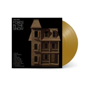 LP Jason Isbell And The 400 Unit: Foxes In The Snow (indie Edition) (metallic Gold Vinyl)