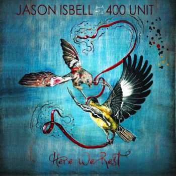 Album Jason Isbell And The 400 Unit: Here We Rest