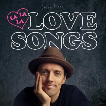 LP Jason Mraz: LaLaLaLoveSongs