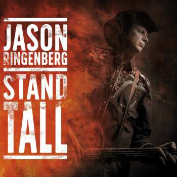 LP Jason Ringenberg: Stand Tall