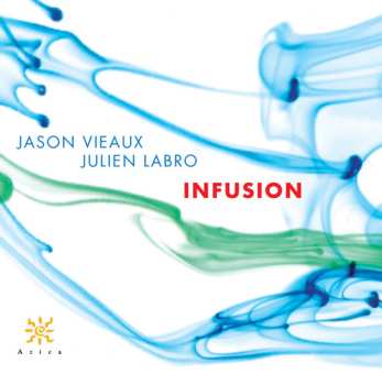 CD Jason Vieaux: Infusion