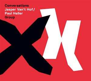 LP Jasper Van't Hof / Paul Heller Group: Conversations