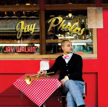 Album Jay Phelps: Jay Walkin'