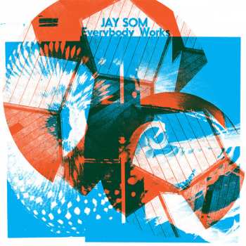 Album Jay Som: Everybody Works