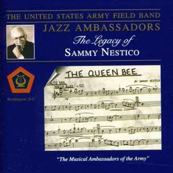 Album The Jazz Ambassadors Of The United States Army Field Band: The Legacy Of Sammy Nestico