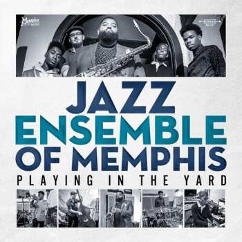 Album Jazz Ensemble Of Memphis: Playing In The Yard