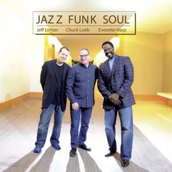 Jazz Funk Soul: Jazz Funk Soul