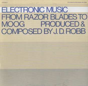 Album J.D. Robb: Rhythmania: Electronic Music From Razor Blades To Moog