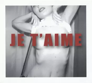 Je T'aime