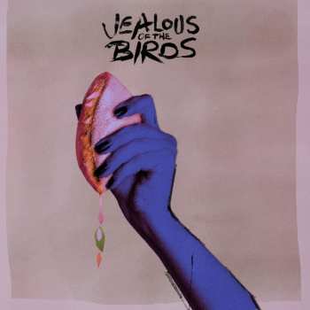 CD Jealous Of The Birds: The Moths Of What I Want Will Eat Me In My Sleep