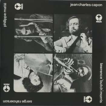 LP Jean-Charles Capon: Jean-Charles Capon - Philippe Maté - Lawrence "Butch" Morris - Serge Rahoerson 