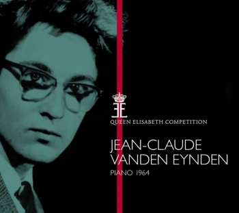 CD Jean-Claude Vanden Eynden: Queen Elisabeth Competition, Piano 1964