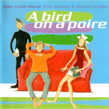 CD Jean-Louis Murat: A Bird On A Poire