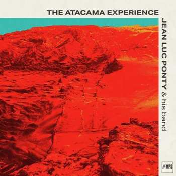 LP Jean-Luc Ponty & His Band: Atacama Experience