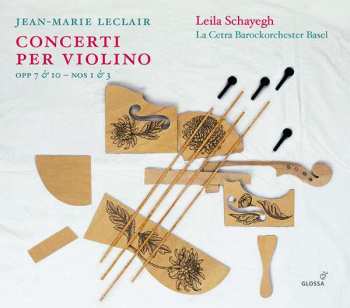 CD Leila Schayegh: Concerti Per Violino, Vol. II (Op. 7 &10 – Nos 1 & 3)