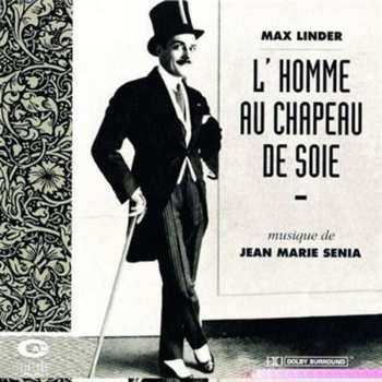 CD Jean-Marie Sénia: L' Homme Au Chapeau De Soie