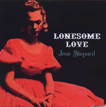 CD Jean Shepard: Lonesome Love