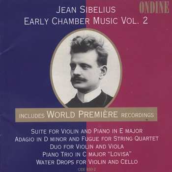CD Jean Sibelius: Early Chamber Music Vol. 2