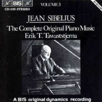 Album Jean Sibelius: The Complete Original Piano Music, Volume 3
