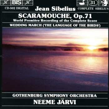 CD Göteborgs Symfoniker: Scaramouche, Op.71 / Wedding March ('The Language Of The Birds')