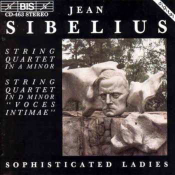 CD Jean Sibelius: String Quartets In A Minor & String Quartet In D Minor