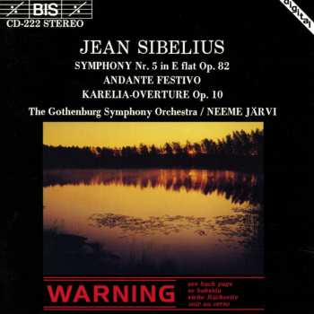 CD Göteborgs Symfoniker: Symphony Nr. 5 In E Flat Op. 82 / Andante Festivo / Karelia-Overture Op. 10