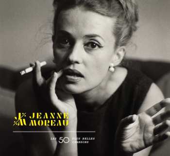 3CD Jeanne Moreau: Les 50 Plus Belles Chansons