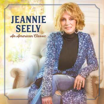 CD Jeannie Seely: An American Classic