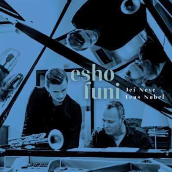 Album Jef Neve: Esho Funi