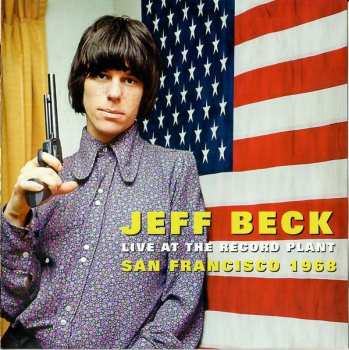 CD Jeff Beck: Live At The Record Plant San Francisco 1968