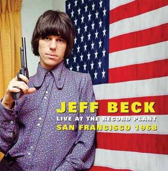 CD Jeff Beck: Live At The Record Plant San Francisco 1968
